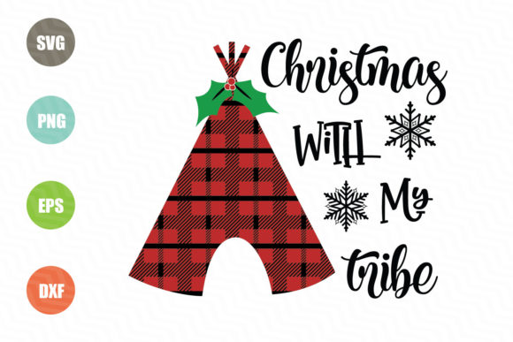 Christmas with My Tribe with Tartan Tent